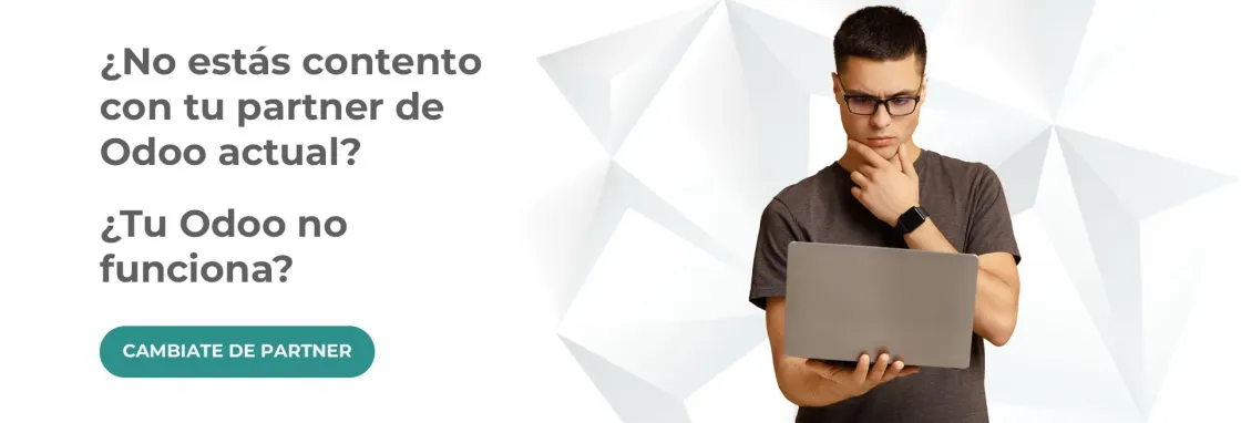 Banner que lanza la siguiente pregunta: ¿No estás contento con tu partner de Odoo actual?¿Tu Odoo no funciona?