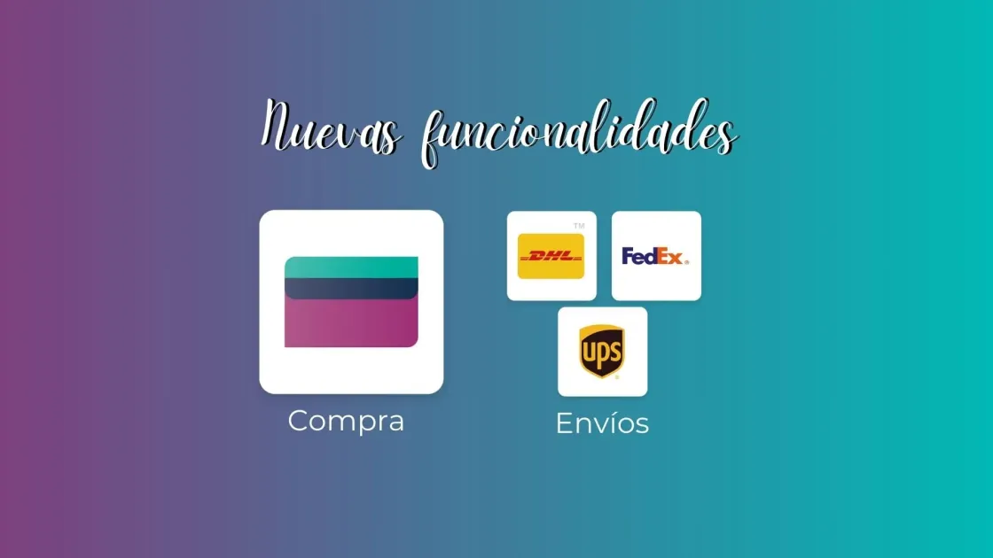Nuevas funcionalidades para los módulos de Compras y Envíos