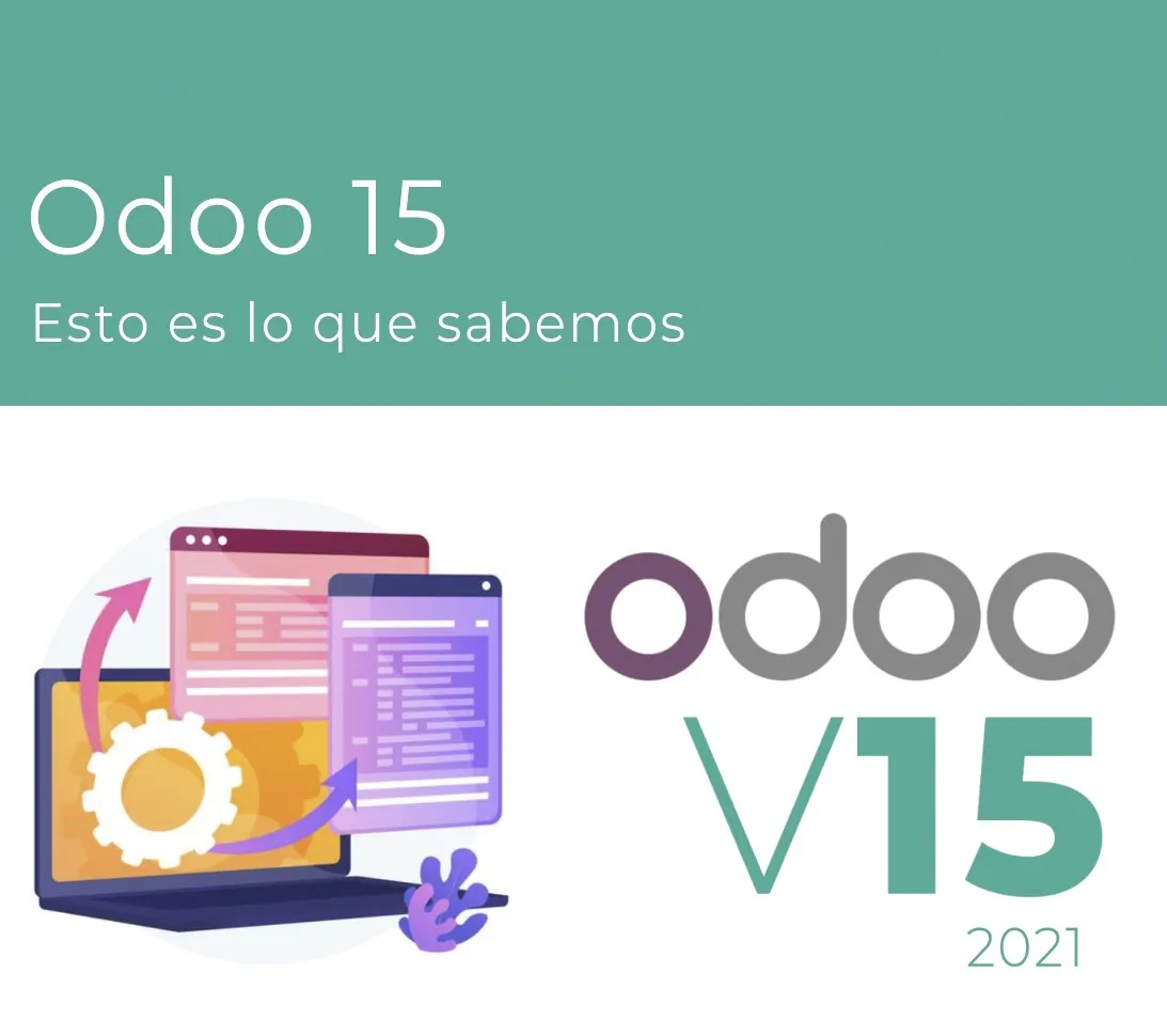 Odoo 15: lo que sabemos de la versión de Odoo ERP para este 2021