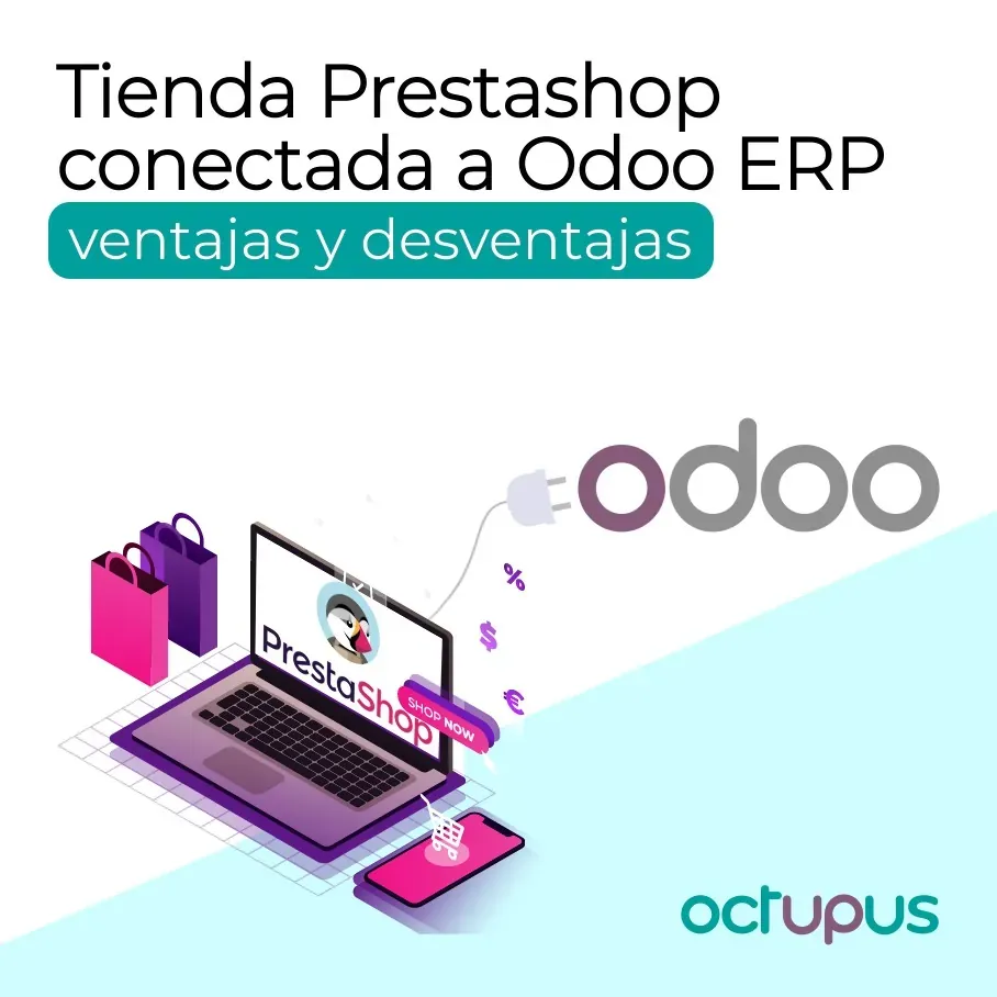 Título del artículo: Tienda Prestashop conectada a Odoo ERP. Ventajas y desventajas
