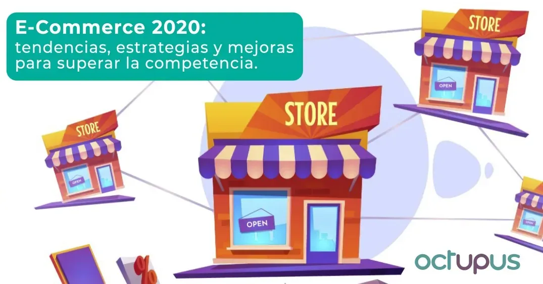 Título del artículo: E-Commerce 2020: tendencias, estrategias y mejoras para superar la competencia