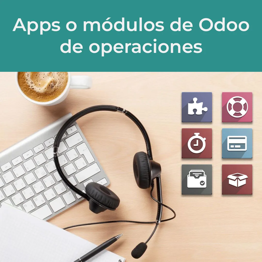 Apps o módulos de Odoo de operaciones