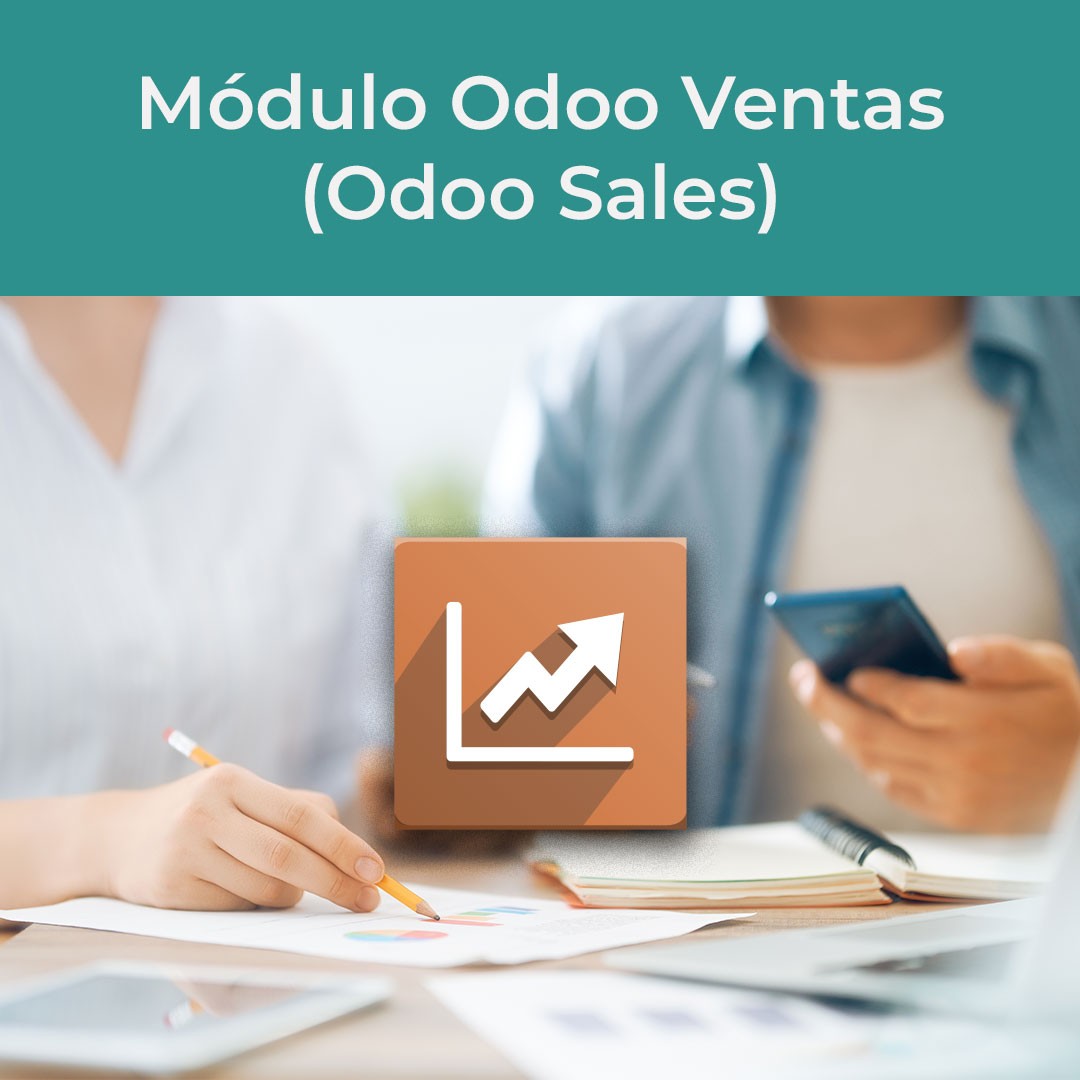 Título del artículo: Módulo Odoo Ventas (Odoo Sales)