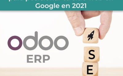 SEO para Odoo ERP: Configuración, ventajas y tips para posicionar tu sitio web en Google en 2021
