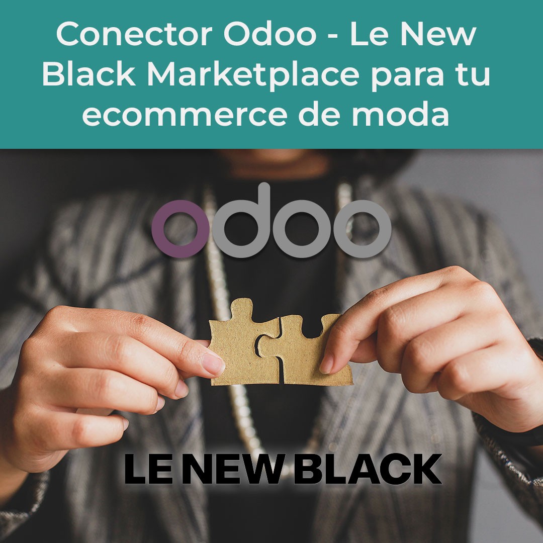Título del artículo: Conector Odoo - Le New Black Marketplace para tu ecommerce de moda