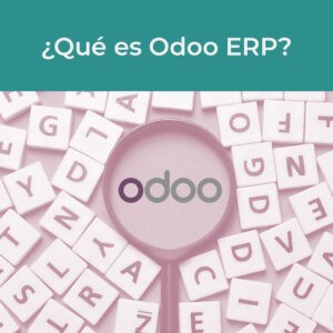 Título del artículo: ¿Qué es Odoo ERP?